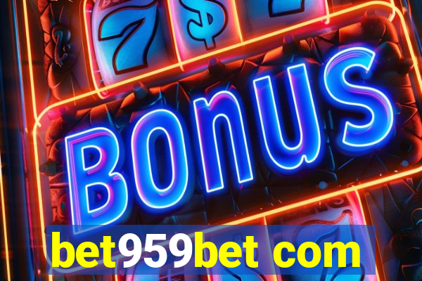 bet959bet com